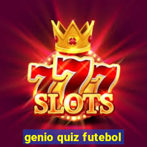 genio quiz futebol